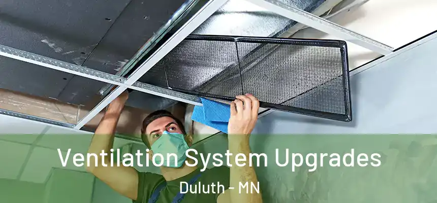 Ventilation System Upgrades Duluth - MN